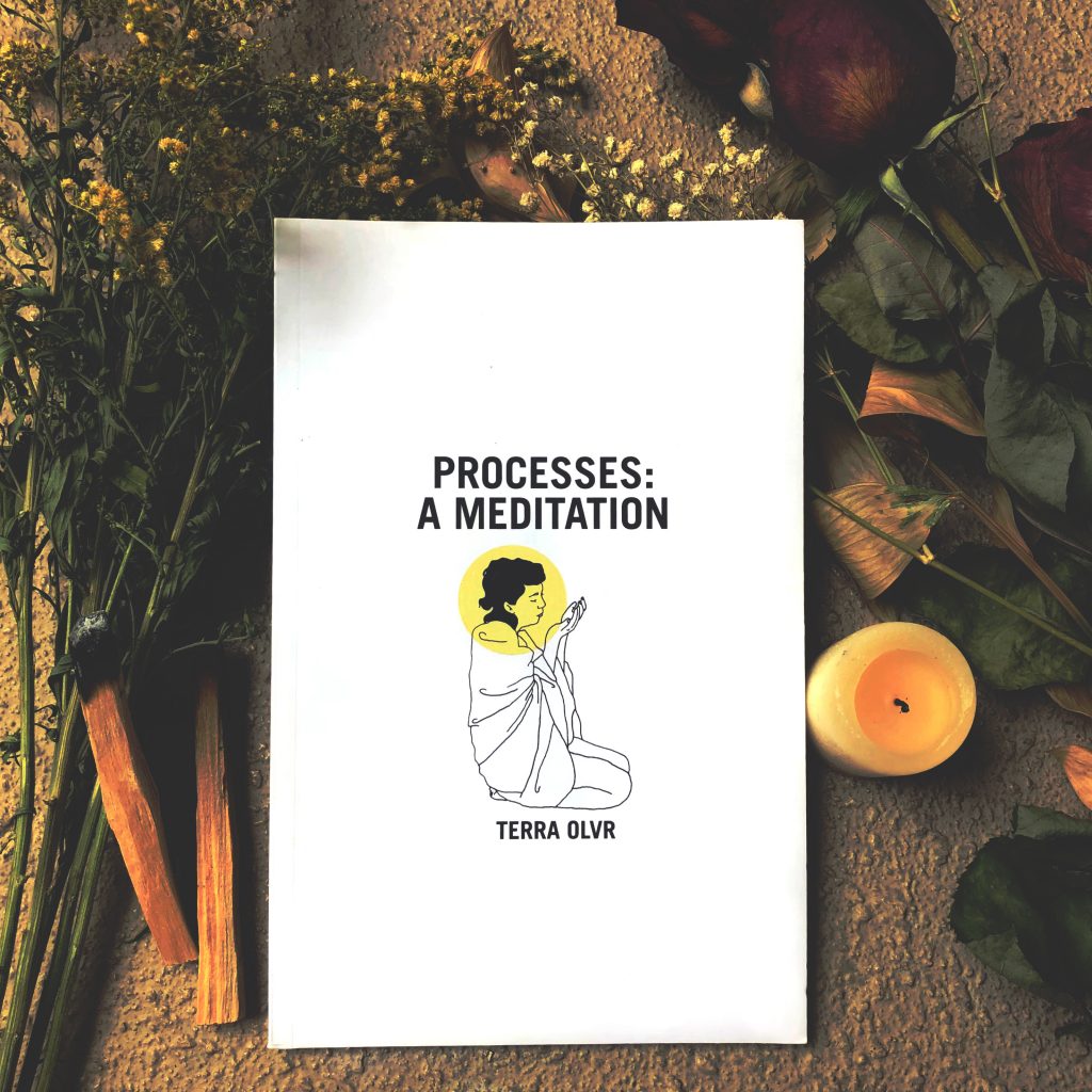 Zine Review: “Processes: A Meditation” by Terra Olvr